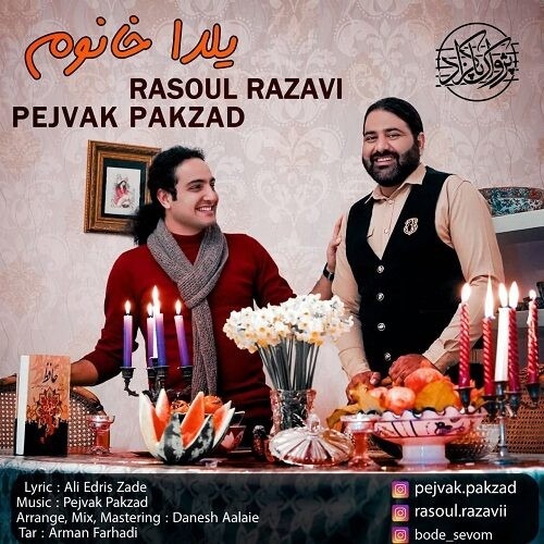 دانلود آهنگ پژواک پاکزاد و رسول رضوی یلدا خانوم با کیفیت 320